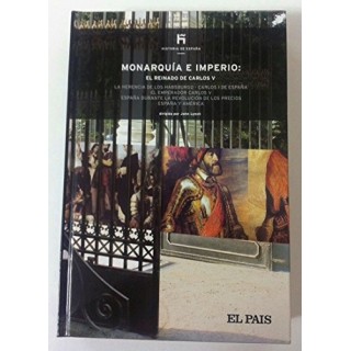 Monarquía e Imperio. El reinado de Carlos V. Historia de España, 11